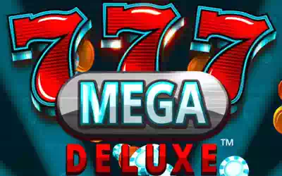 777 Mega Deluxe